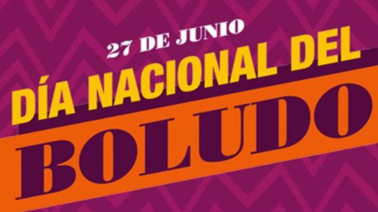 Por qué se celebra el Día del Boludo cada 27 de junio?